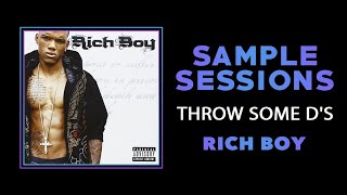 Sample Sessions  Episode 153 Throw Some Ds  Rich Boy Feat Polow Da Don [upl. by Trilley]