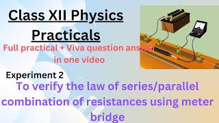 Meter bridge To verify the law of seriesparallel combination of resistances using meter bridge [upl. by Sivrup512]