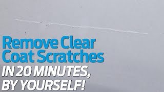 How To Fix Clear Coat Scratches in 20 Minutes By Yourself [upl. by Charlena]