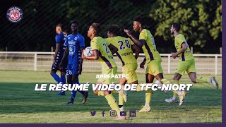 Le résumé vidéo de TFCNiort dernier match amical de préparation [upl. by Heins]