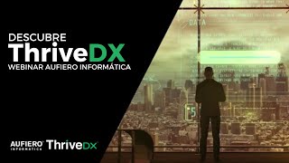 Descubre ThriveDX  Live Webinar [upl. by Yelsnit305]