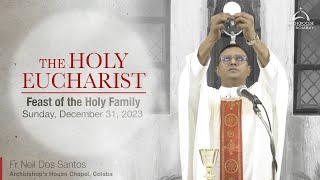 The Holy Eucharist  Feast of the Holy Family  Sunday  December 31  Archdiocese of Bombay [upl. by Lumbye]