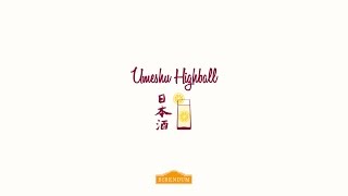 Cocktail Hour Umeshu Highball [upl. by Etz207]