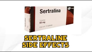 Sertraline Side Effects [upl. by Ymrej811]