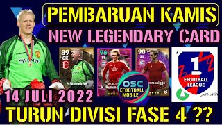 PEMBARUAN KAMIS 14 JULI NEW LEGENDARY CARD RUMMENIEGE TURUN DIVISI BARU FASE 4 EFOOTBALL 2022 MOBILE [upl. by Marjory]