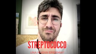 Streptococco una nuova epidemia [upl. by Irap]