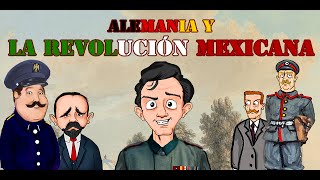 Alemania y la Revolución Mexicana  Bully Magnets  Historia Documental [upl. by Nivel]