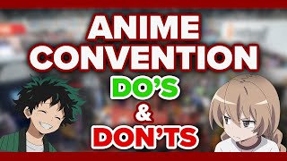 Anime Convention Tips Top Dos and Donts [upl. by Corotto475]