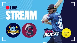 Live Stream  Yorkshire Vikings vs Northants Steelbacks  Vitality Blast 2023 [upl. by Anem]