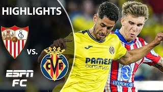 STOPPAGE TIME WINNER ⚽ Sevilla vs Villarreal  LALIGA Highlights  ESPN FC [upl. by Pegeen]