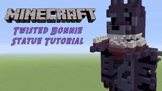 Minecraft Tutorial Twisted Bonnie FNAF  The Twisted Ones Statue [upl. by Kanal258]