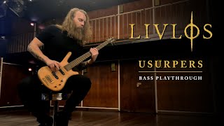 LIVLØS  Usurpers Bass Playthrough [upl. by Hailey]