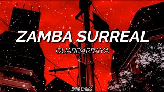 Guardarraya  Zamba Surreal Letra [upl. by Llyrrad765]