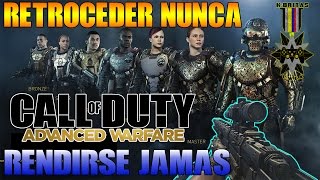 quotRETROCEDER NUNCA RENDIRSE JAMAS quot 12  Advanced Warfare BYD Ojito Al Franco [upl. by Nitsed]