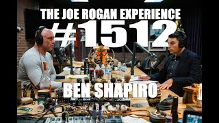 Joe Rogan Experience 1512  Ben Shapiro [upl. by Noid]