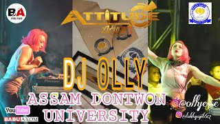 DJ olly EsseATTITUDE2022ASssam down Town UniversityDJ NightOllyEsse attitudeadtu [upl. by Patrizio569]