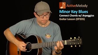 Minor Key Blues Guitar Lesson  Using Minor Arpeggios To Connect Chord Shapes  EP205 [upl. by Javed]