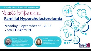 Back to Basics Familial Hypercholesterolemia [upl. by Nyleuqaj814]