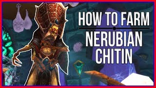 How to Farm Nerubian Chitin  WoW Gold Guide [upl. by Stieglitz]