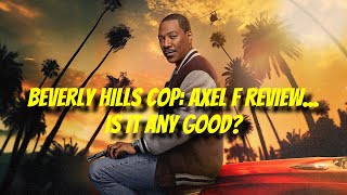 Beverly Hills Cop Axel F review is it any good [upl. by Lotsirk]