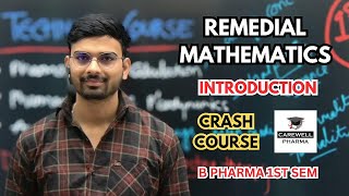 Remedial mathematics  Introduction  B Pharmacy 1st semester  Carewell Pharma [upl. by Grissel]