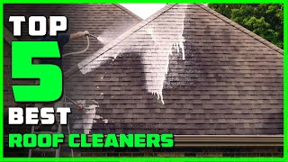 Top 5 Best Roof Cleaners Review in 2023 Mold amp Mildew Stain Remover [upl. by Japeth553]