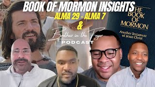 Book of Mormon Insights x Brothaz in the Foyer  Mosiah 29  Alma 7 [upl. by Nodnol]