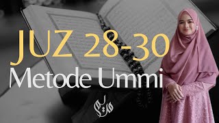 Murottal AlQuran القرآن الکریم Juz 28 29 30 FULL  Metode Ummi [upl. by Aubrey]