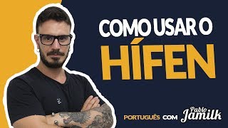 COMO USAR O HÍFEN  DICA DO JAMILK [upl. by Hobbs842]