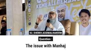 The issue with Manhaj  Sheikh Assim Al Hakeem [upl. by Milburr]