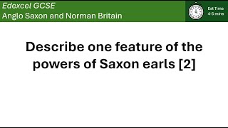 Describe one feature of the power of Saxon earls 2 [upl. by Eirrot]