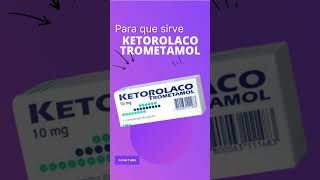 Ketorolaco Trometamol para que sirve 💊 [upl. by Hawkins]