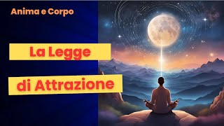 4 La Legge di Attrazione  Le 12 leggi spirituali delluniverso [upl. by Enelyt682]