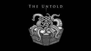 The Untold Extended [upl. by Atsirk]