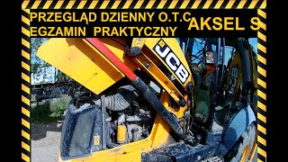 Koparko ładowarka Obsługa Techniczna Egzamin O T C JCB 3CX 4CX Przegląd dzienny [upl. by Ettellocin]