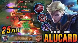 25 Kills  MANIAC OP Alucard with The New HAAS CLAW  Build Top 1 Global Alucard  MLBB [upl. by Nnaeirrac898]