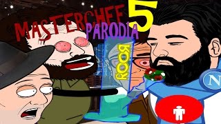 Parodia masterchef 5 Il Ritorno [upl. by Chrysler]