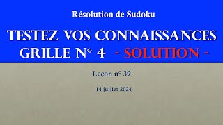 Testez vos connaissances  Grille n°4 niveau 7 SOLUTION  Les Techniques de résolution utilisées [upl. by Kiel]