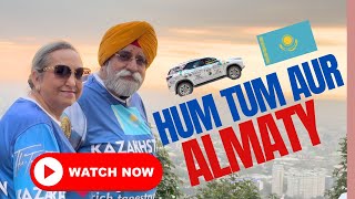 EP21  HUM TUM AUR ALMATY KAZAKHSTAN [upl. by Aneerehs118]