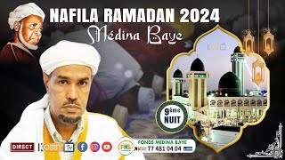 🔴EN DIRECT  Nafila Médina Baye 9ème Nuit Ramadan 2024 [upl. by Aonian]