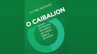 Cap 6 O PARADOXO DIVINO O Caibalion acessibilidade audiobook paratodosverem [upl. by Sanjay474]