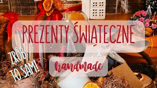 Super pomysły na WŁASNORĘCZNE PREZENTY ŚWIĄTECZNE Zaskocz bliskich upominkami HANDMADE z NATURY [upl. by Leva5]