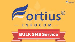 Bulk SMS Service  DLT Registration  Sender Approval  Fortius Infocom [upl. by Orgell989]