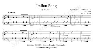 Tchaikovsky  Italian Song Op 39 No 15 [upl. by Reamy567]