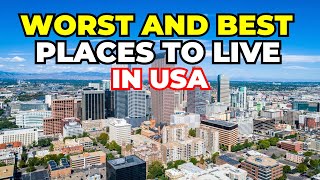 10 Worst And Best Places To Live In The United States [upl. by Oer]