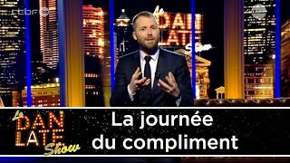 La journée du compliment Dan Late Show [upl. by Hedvige]