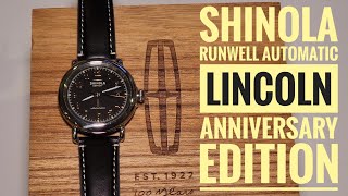 Shinola Lincoln 100 Year Anniversary Runwell Automatic Review 1 of 500 [upl. by Innek]