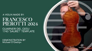 Franesco Pierotti del Gesu quotSauretquot Violin Cesena Italy 2024 [upl. by Aillimat445]