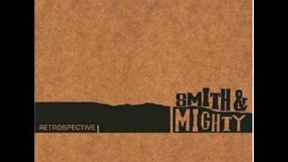 Anyone Mellow Mix  Smith amp Mighty [upl. by Felizio912]