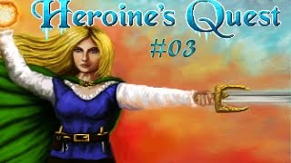 Heroines Quest  Part 3 [upl. by Lauryn]